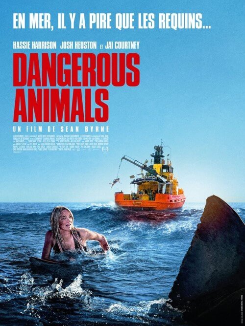 Affiche du film Dangerous Animals (2025) de Sean Byrne.