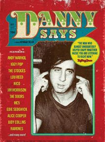 Affiche du film Danny Says (2015) de Brendan Toller Affiche du film Danny Says (2015) de Brendan Toller. Voir Danny Says en streaming / torrent sur meilleurs-films.fr