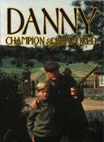 Affiche du film Danny, the Champion of the World (1989) de Gavin Millar Affiche du film Danny, the Champion of the World (1989) de Gavin Millar. Voir Danny, the Champion of the World en streaming / torrent sur meilleurs-films.fr