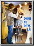 Affiche du film Dans ce pays-la (1997) de Lidiya Bobrova. Voir Dans ce pays-la en streaming / torrent sur meilleurs-films.fr