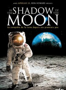 Affiche du film Dans l’ombre de la lune (2007) de David Sington. Voir Dans l’ombre de la lune en streaming / torrent sur meilleurs-films.fr