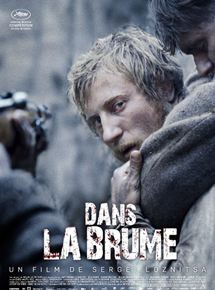 Affiche du film Dans la brume (2012) de Sergei Loznitsa. Voir Dans la brume en streaming / torrent sur meilleurs-films.fr