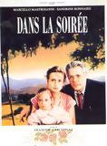 Affiche du film Dans la soirée (1990) de Francesca Archibugi. Voir Dans la soirée en streaming / torrent sur meilleurs-films.fr