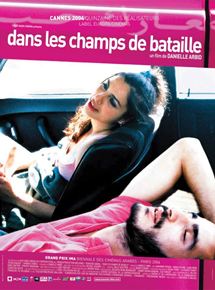 Affiche du film Dans les champs de bataille (2004) de Danielle Arbid. Voir Dans les champs de bataille en streaming / torrent sur meilleurs-films.fr