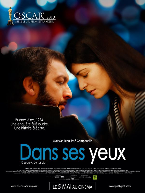 Affiche du film Dans ses yeux (2009) de Juan José Campanella Affiche du film Dans ses yeux (2009) de Juan José Campanella. Voir Dans ses yeux en streaming / torrent sur meilleurs-films.fr