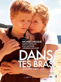 Affiche du film Dans tes bras (2008) de Hubert Gillet. Voir Dans tes bras en streaming / torrent sur meilleurs-films.fr