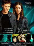 Affiche du film Dare (2009) de Adam Salky. Voir Dare en streaming / torrent sur meilleurs-films.fr