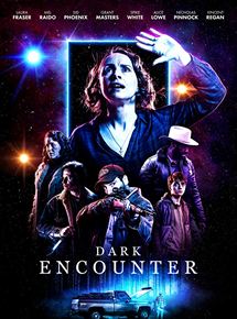 Affiche du film Dark Encounter (2019) de Carl Strathie. Voir Dark Encounter en streaming / torrent sur meilleurs-films.fr
