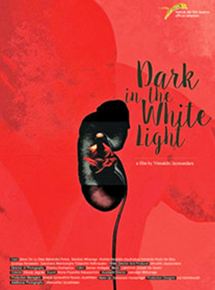 Affiche du film Dark in the White Light (2015) de Vimukthi Jayasundara. Voir Dark in the White Light en streaming / torrent sur meilleurs-films.fr