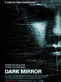Affiche du film Dark Mirror (2007) de Pablo Proenza. Voir Dark Mirror en streaming / torrent sur meilleurs-films.fr