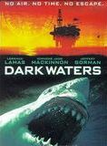 Affiche du film Dark Waters (2003) de Phillip J. Roth. Voir Dark Waters en streaming / torrent sur meilleurs-films.fr