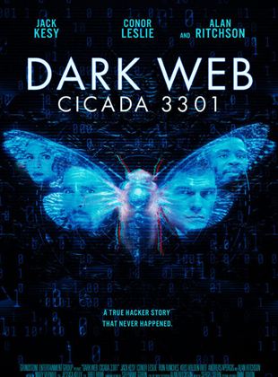 Affiche du film Dark Web: Cicada 3301 (2021) de Alan Ritchson Affiche du film Dark Web: Cicada 3301 (2021) de Alan Ritchson. Voir Dark Web: Cicada 3301 en streaming / torrent sur meilleurs-films.fr