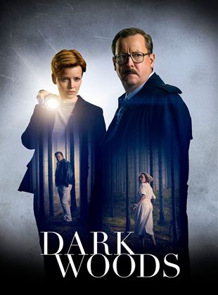 Affiche de la série Dark Woods (2022) de Stefan Kolditz. Voir Dark Woods en streaming / torrent sur meilleurs-films.fr