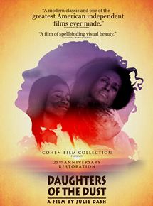 Affiche du film Daughters of the Dust (1991) de Julie Dash. Voir Daughters of the Dust en streaming / torrent sur meilleurs-films.fr