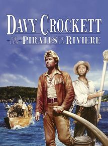 Affiche du film Davy Crockett et les pirates de la rivière (1956) de Norman Foster Affiche du film Davy Crockett et les pirates de la rivière (1956) de Norman Foster. Voir Davy Crockett et les pirates de la rivière en streaming / torrent sur meilleurs-films.fr