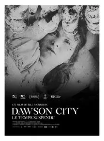 Affiche du film Dawson City: Le Temps suspendu (2020) de Bill Morrison. Voir Dawson City: Le Temps suspendu en streaming / torrent sur meilleurs-films.fr