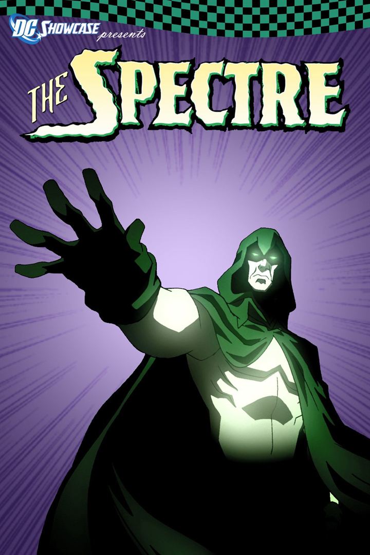 Affiche du court métrage DC Showcase: The Spectre (2010) de Joaquim Dos Santos. Voir DC Showcase: The Spectre en streaming / torrent sur meilleurs-films.fr