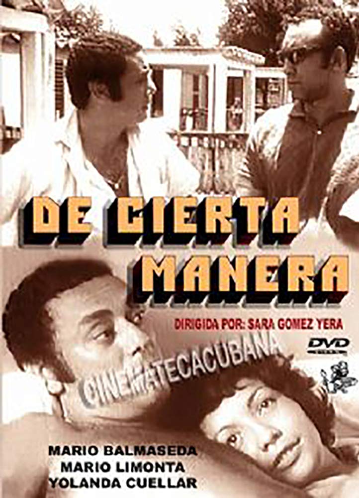 Affiche du court métrage De cierta manera (1974) de Sara Gómez. Voir De cierta manera en streaming / torrent sur meilleurs-films.fr
