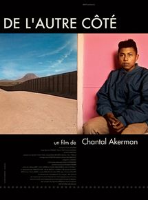 Affiche du film De l’autre côté (2002) de Chantal Akerman Affiche du film De l’autre côté (2002) de Chantal Akerman. Voir De l’autre côté en streaming / torrent sur meilleurs-films.fr