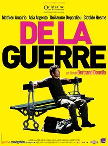 Affiche du film De la guerre (2007) de Bertrand Bonello Affiche du film De la guerre (2007) de Bertrand Bonello. Voir De la guerre en streaming / torrent sur meilleurs-films.fr