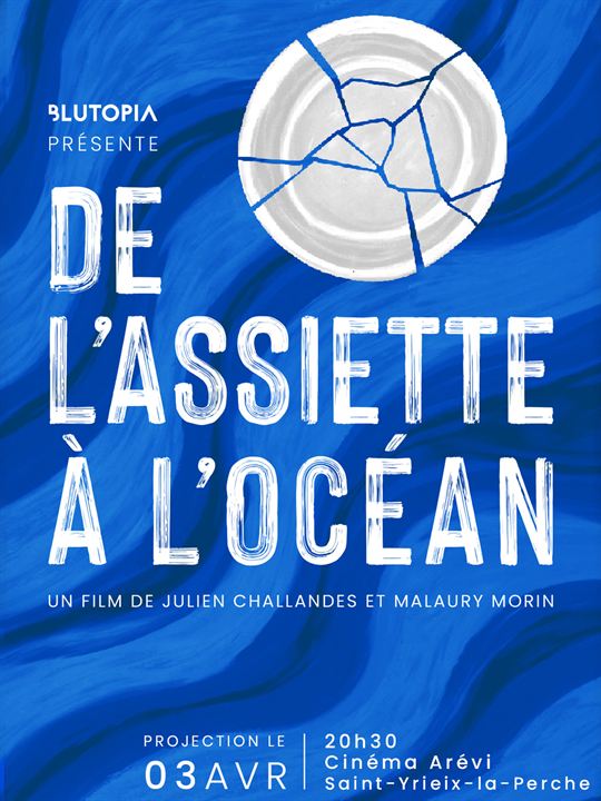 Affiche du film De l’assiette à l’océan (2022) de Malaury Morin Affiche du film De l’assiette à l’océan (2022) de Malaury Morin. Voir De l’assiette à l’océan en streaming / torrent sur meilleurs-films.fr