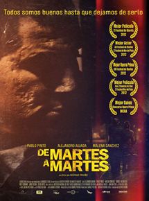 Affiche du film De Martes a Martes (2012) de Gustavo Triviño. Voir De Martes a Martes en streaming / torrent sur meilleurs-films.fr