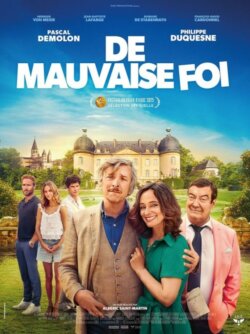 Affiche du film De mauvaise foi (2025) de Albéric Saint-Martin.