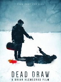 Affiche du film Dead Draw (2016) de . Voir Dead Draw en streaming / torrent sur meilleurs-films.fr
