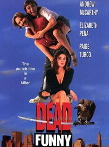 Affiche du film Dead Funny (1994) de John Harmon Feldman Affiche du film Dead Funny (1994) de John Harmon Feldman. Voir Dead Funny en streaming / torrent sur meilleurs-films.fr
