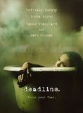 Affiche du film Deadline (2009) de Sean McConville Affiche du film Deadline (2009) de Sean McConville. Voir Deadline en streaming / torrent sur meilleurs-films.fr