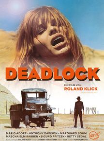 Affiche du film Deadlock (1970) de Roland Klick Affiche du film Deadlock (1970) de Roland Klick. Voir Deadlock en streaming / torrent sur meilleurs-films.fr
