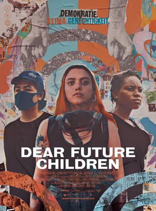 Affiche du film Dear Future Children (2020) de Affiche du film Dear Future Children (2020) de . Voir Dear Future Children en streaming / torrent sur meilleurs-films.fr