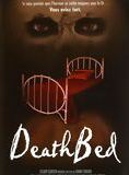 Affiche du film Death Bed (2002) de Danny Draven Affiche du film Death Bed (2002) de Danny Draven. Voir Death Bed en streaming / torrent sur meilleurs-films.fr