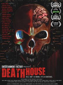 Affiche du film Death House (2018) de Harrison Smith. Voir Death House en streaming / torrent sur meilleurs-films.fr