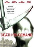 Affiche du film Death on Demand (2008) de Adam Matalon. Voir Death on Demand en streaming / torrent sur meilleurs-films.fr
