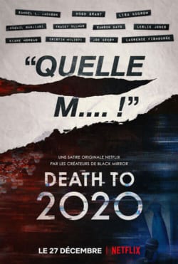 Affiche du documentaire Mort à 2020 (2020) de Al Campbell & Alice Mathias.