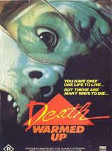Affiche du film Death Warmed Up (1984) de David Blyth Affiche du film Death Warmed Up (1984) de David Blyth. Voir Death Warmed Up en streaming / torrent sur meilleurs-films.fr
