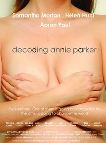 Affiche du film Decoding Annie Parker (2013) de Steven Bernstein Affiche du film Decoding Annie Parker (2013) de Steven Bernstein. Voir Decoding Annie Parker en streaming / torrent sur meilleurs-films.fr