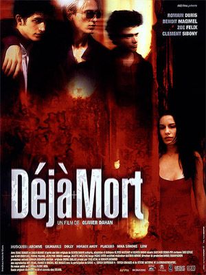 Affiche du film Déjà mort (1997) de Olivier Dahan Affiche du film Déjà mort (1997) de Olivier Dahan. Voir Déjà mort en streaming / torrent sur meilleurs-films.fr