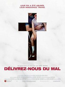 Affiche du film Délivrez-nous du mal (2006) de Amy Berg. Voir Délivrez-nous du mal en streaming / torrent sur meilleurs-films.fr