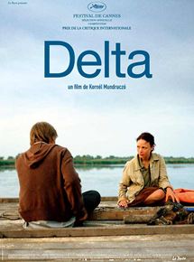 Affiche du film Delta (2008) de Kornél Mundruczó. Voir Delta en streaming / torrent sur meilleurs-films.fr