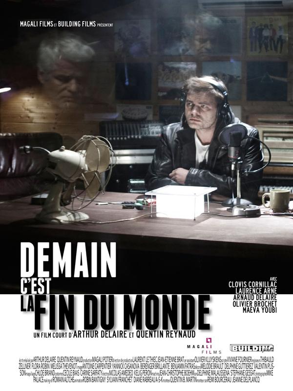 Affiche du court métrage Demain c’est la fin du monde (2010) de Arthur Delaire Affiche du court métrage Demain c’est la fin du monde (2010) de Arthur Delaire. Voir Demain c’est la fin du monde en streaming / torrent sur meilleurs-films.fr