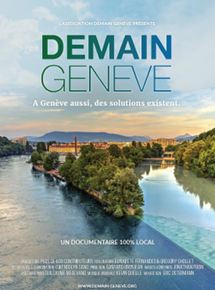 Affiche du film Demain Genève (2018) de Grégory Chollet,Elisabete Fernandes,. Voir Demain Genève en streaming / torrent sur meilleurs-films.fr