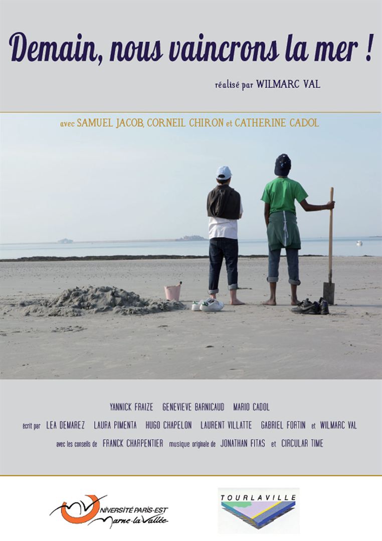 Affiche du court métrage Demain nous vaincrons la mer (2012) de Wilmarc Val Affiche du court métrage Demain nous vaincrons la mer (2012) de Wilmarc Val. Voir Demain nous vaincrons la mer en streaming / torrent sur meilleurs-films.fr