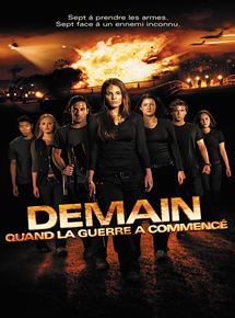 Affiche du film Demain, quand la guerre a commencé (2010) de Stuart Beattie. Voir Demain, quand la guerre a commencé en streaming / torrent sur meilleurs-films.fr
