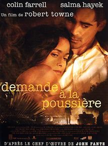 Affiche du film Demande à la poussière (2005) de Robert Towne. Voir Demande à la poussière en streaming / torrent sur meilleurs-films.fr
