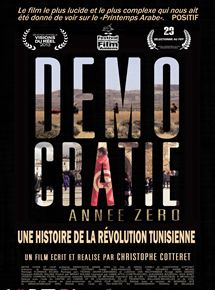 Affiche du film Démocratie Année Zéro (2014) de Christophe Cotteret Affiche du film Démocratie Année Zéro (2014) de Christophe Cotteret. Voir Démocratie Année Zéro en streaming / torrent sur meilleurs-films.fr