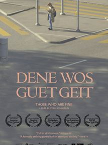Affiche du film Dene wos guet geit (2017) de Cyril Schäublin. Voir Dene wos guet geit en streaming / torrent sur meilleurs-films.fr