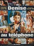 Affiche du film Denise au téléphone (1995) de Hal Salwen. Voir Denise au téléphone en streaming / torrent sur meilleurs-films.fr