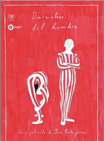 Affiche du film Derechos del hombre (2018) de Juan Rodrigáñez. Voir Derechos del hombre en streaming / torrent sur meilleurs-films.fr